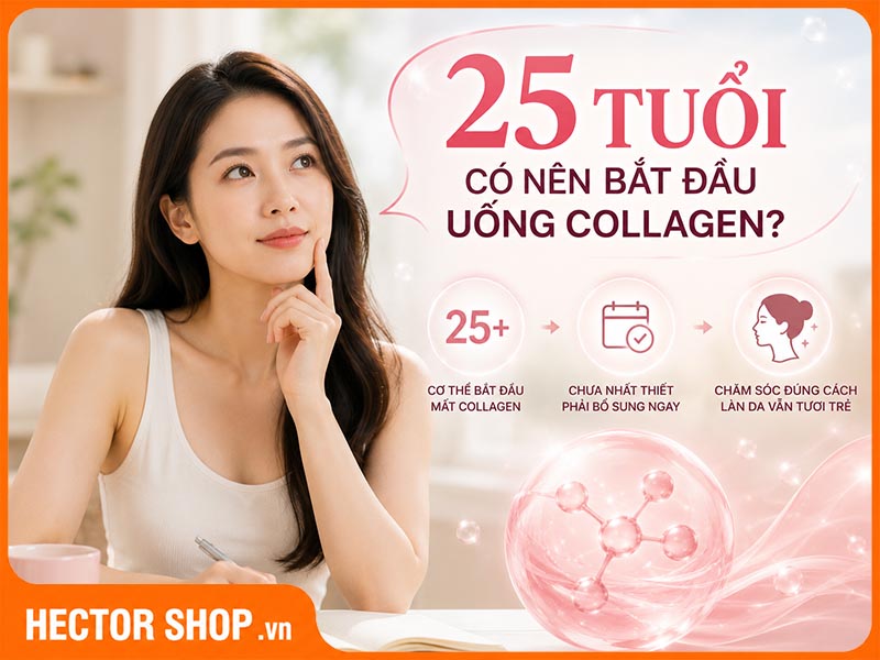 25 tuổi, thiếu hụt collagen đã diễn ra nhưng chưa nhất thiết phải uống collagen