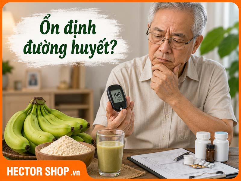 Bột chuối xanh hỗ trợ ổn định đường huyết nhưng không nên thay thế thuốc