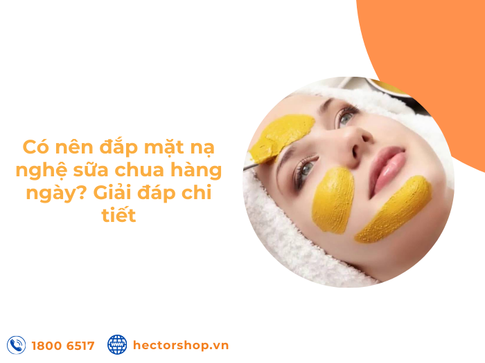 Có nên đắp mặt nạ nghệ sữa chua hàng ngày? Cần lưu ý gì?