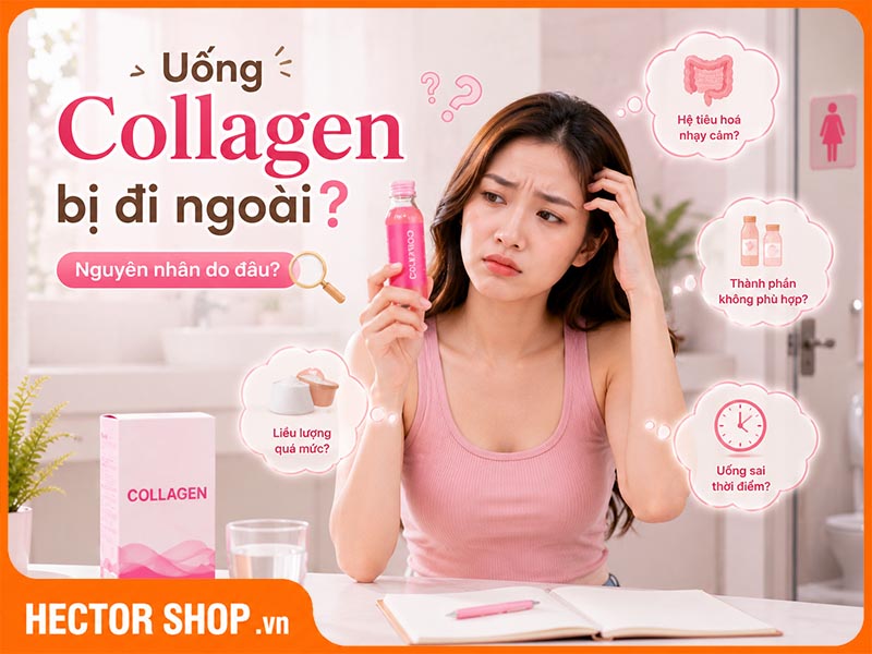 Uống Collagen Bị Đi Ngoài: Nguyên Nhân Và Cách Xử Lý