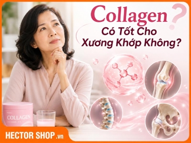 Collagen Có Tốt Cho Xương Khớp Không? Cần Đúng Loại