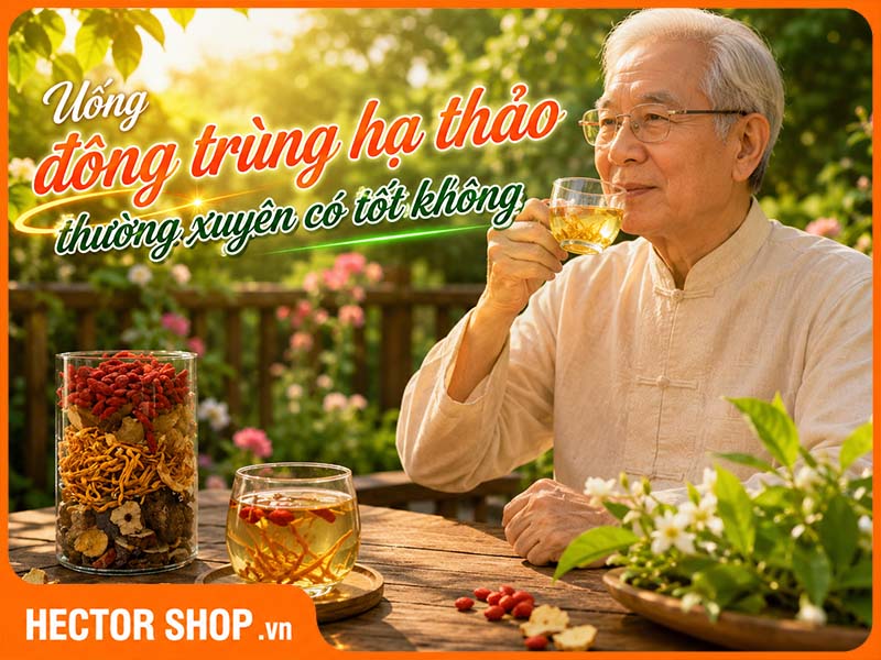 Người già có nên dùng đông trùng hạ thảo thường xuyên không?