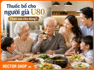 Thuốc bổ cho người già trên 80 tuổi: Chọn gì cho phù hợp?