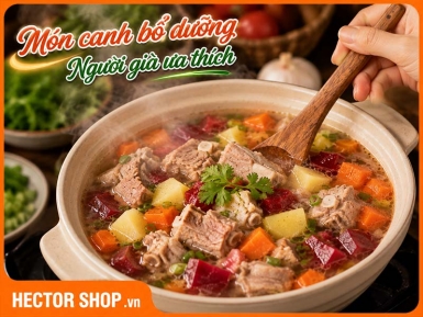 Canh cho người già: Gợi ý món dễ ăn, bổ dưỡng mỗi ngày