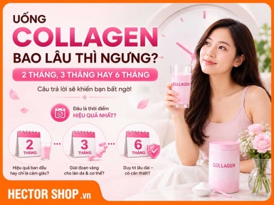 Uống Collagen Bao Lâu Thì Ngưng? Có Cần Nghỉ 1 Tháng?